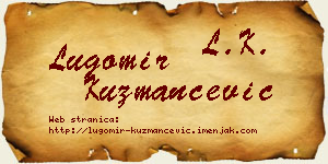 Lugomir Kuzmančević vizit kartica